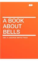 A Book about Bells