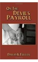 On the Devil's Payroll