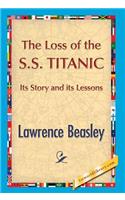 The Loss of the SS. Titanic
