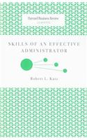 Skills of an Effective Administrator