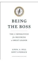 Being the Boss: The 3 Imperatives for Becoming a Great Leader