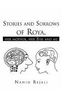 Stories and Sorrows of Roya,