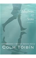 Mothers and Sons: Stories