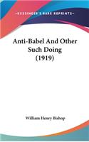 Anti-Babel and Other Such Doing (1919)