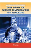 Game Theory for Wireless Communications and Networking