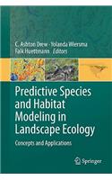 Predictive Species and Habitat Modeling in Landscape Ecology