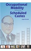 Occupational Mobility Among Scheduled Castes