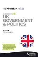 My Revision Notes: Edexcel AS UK Government & Politics