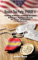 Boston Tea Party: Phase II