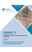 CODASPY 13 Proceedings of the Third ACM Conference on Data and Application Security and Privacy