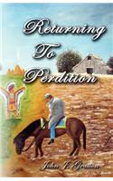 Returning to Perdition