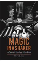 Magic in a Shaker