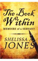 Book Within: Memoirs of a Servant