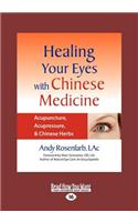 Healing Your Eyes with Chinese Medicine