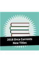 2018 Orca Currents New Titles