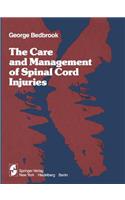 Care and Management of Spinal Cord Injuries