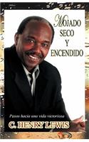 Mojado Seco y Encendido