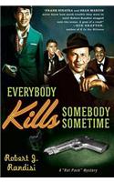 Everybody Kills Somebody Sometime
