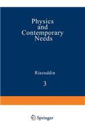 Physics and Contemporary Needs