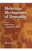 Molecular Mechanisms of Dementia