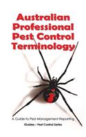 Australian Professional Pest Control Terminology