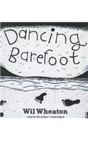 Dancing Barefoot