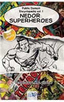 Public Domain Encyclopedia Vol. I: Nedor Superheroes