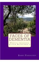 Faces of Dementia Poetic thoughts within Alzheimer's: (English)