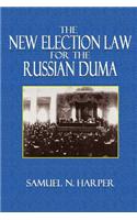 The New Election Law for the Russian Duma