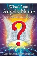 What's Your Angel's Name