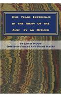 One Years Experience in the Army of the Gulf by an Officer