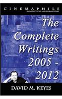Cinemaphile - The Complete Writings 2005 - 2012