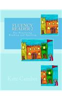 Fluency Reader 2