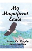 My Magnificent Eagle