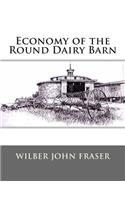 Economy of the Round Dairy Barn