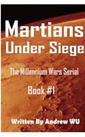 Martians Under Siege