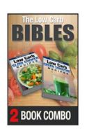 Low Carb Green Smoothie Recipes and Low Carb Slow Cooker Recipes: 2 Book Combo