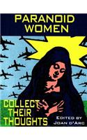 Paranoid Women Collect Their Thoughts