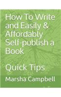 How To Write and Easily & Affordably Self-publish a Book