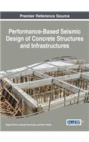 Performance-Based Seismic Design of Concrete Structures and Infrastructures