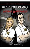 Why I Shouldn't Work with a Werewolf: A Samuel the Vampire Novel