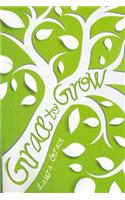 Grace to Grow: The Study Guide