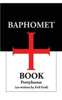 Baphomet Book: Scorpio Diaries Volume 1