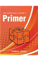 Basketball Coach's Primer