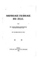 Morphologie und Biologie der Zelle