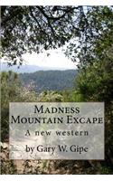 Madness Mountain Excape: A New Western(English)
