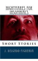 Nightmares for Insomniacs