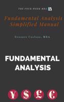 Fundamental Analysis - Simplified Manual: Simplified Manual to Understanding Fundamental Analysis