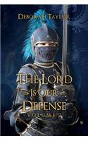 The Lord Is Our Defense