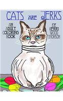Cats Are Jerks